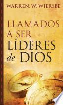 Llamados a ser lideres de Dios / Called to be Leaders of God