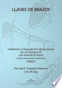 Llaves de brazos. Principios y fundamentos pedagógicos de las técnicas de Ude Kwansetsu Waza