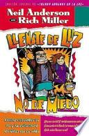 Llenate de Luz, No de Miedo