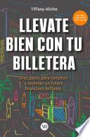 Llevate bien con tu billetera