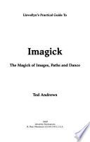 Llewellyn's Practical Guide to Imagick