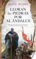 Lloran las piedras por Al Ándalus