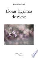 Llorar lágrimas de nieve