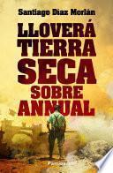 Lloverá tierra seca sobre Annual