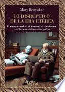 Lo Disruptivo de la Era Etérea