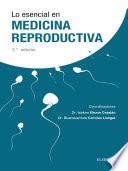 Lo esencial en medicina reproductiva