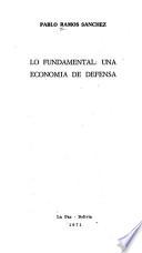 Lo fundamental, una economía de defensa
