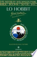 Lo Hobbit. Illustrato dall'autore