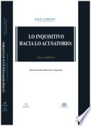 Lo Inquisitivo hacia lo Acusatorio: una Odisea