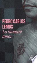 Lo llamaré amor