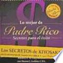 Lo mejor de padre rico/ The Best of Rich Dad