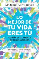 Lo mejor de tu vida eres tú