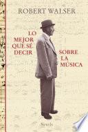 Lo mejor que sé decir sobre la música