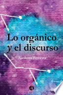 Lo orgánico y el discurso
