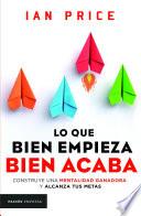 Lo que bien empieza, bien acaba