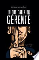 Lo que calla un gerente (Spanish Edition)