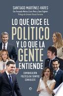 Lo que dice el político y lo que la gente entiende