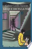 Lo que dicta la Voz