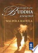 Lo Que el Buddha Enseno