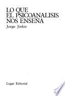 Lo que el psicoanalisis nos enseña