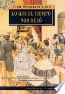 Lo que el tiempo nos dejó