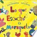 Lo que escuchó la mariquita