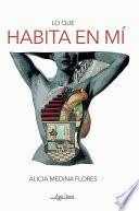 Lo que habita en mí