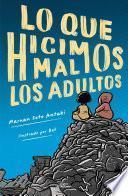 Lo que hicimos mal los adultos