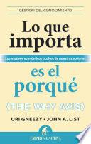 Lo que importa es el porqué
