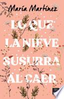 Lo que la nieve susurra al caer