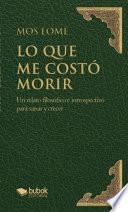 Lo que me costó morir