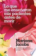 Lo que me enseñaron mis pacientes antes de morir