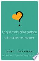 Lo que me hubiera gustado saber antes de casarme