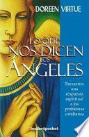 Lo que nos dicen los angeles / Divine Prescriptions