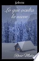 Lo que oculta la nieve