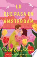 Lo que pasa en Amsterdam