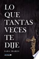 Lo que tantas veces te dije