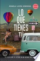 Lo que tienes tú