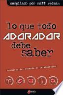 Lo Que Todo Adorador Debe Saber