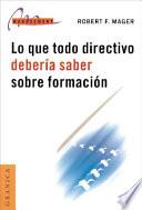 Lo que todo directivo debería saber sobre formación