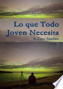 Lo que Todo Joven Necesita