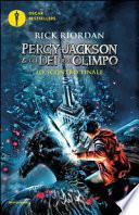Lo scontro finale. Percy Jackson e gli dei dell'Olimpo