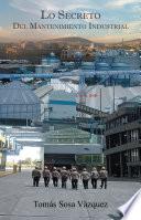 Lo secreto del mantenimiento industrial