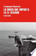 Lo único que importa es el verano