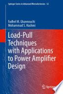 Load-Pull Techniques with Applications to Power Amplifier Design