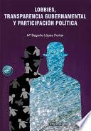 Lobbies, transparencia gubernamental y participación política