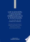 Localización, capacidades empresariales e innovación
