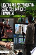 Location and Postproduction Sound for Low-Budget Filmmakers