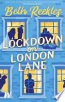 Lockdown on London Lane