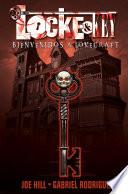 Locke & Key, Vol. 1: Bienvenidos a Lovecraft (Locke & Key, Vol. 1: Welcome to Lovecraft Spanish Edition)